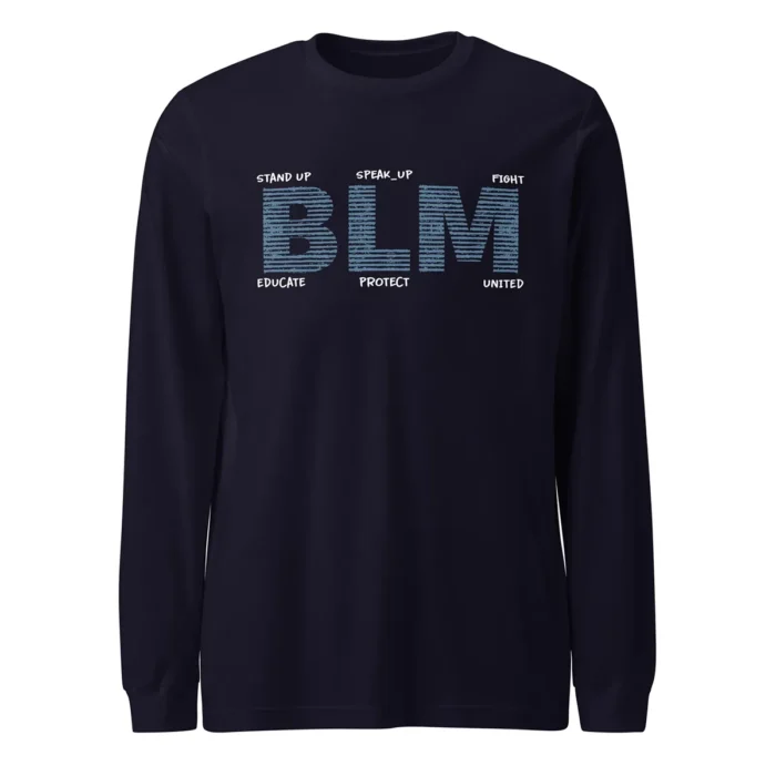BLM Black Lives Matter Long Sleeve Shirt