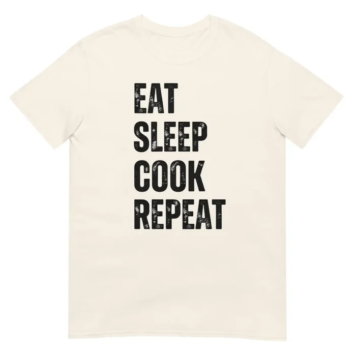 Eat Sleep Cook Repeat Tee