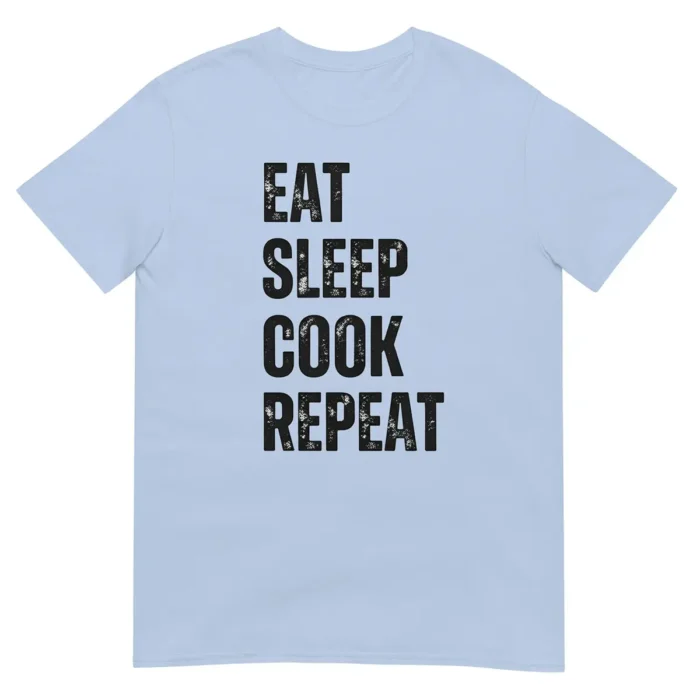 Eat Sleep Cook Repeat Unisex T-Shirt