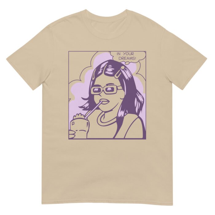 In Your Dreams Unisex T-Shirt - Image 2