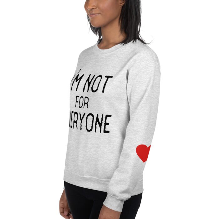 I'm Not for Everyone Unisex Sweatshirt - Image 3